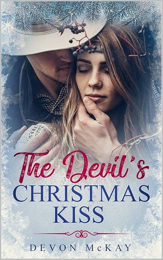 The Devil's Christmas Kiss (Christmas With The Kellys, Mistletoe and Mayhem)