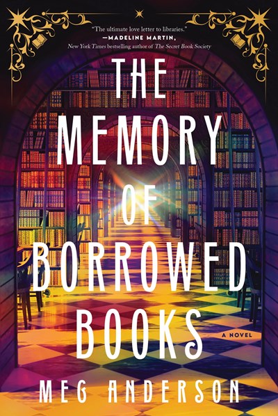 The Memory of Borrowed Books: A Novel