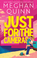 Just for the Cameras (Standard Edition) (Bay Area Players #1)
