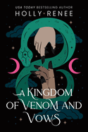 A Kingdom of Venom and Vows (Standard Edition) (Stars and Shadows #3)