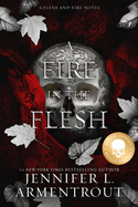 A Fire in the Flesh Special Edition (Flesh and Fire #3)