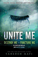 Unite Me (Shatter Me: E)