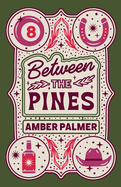 Between the Pines (Black Springs Ranch #1)