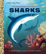 My Little Golden Book about Sharks (My Little Golden Book About...)