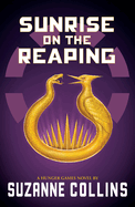 Sunrise on the Reaping (the Hunger Games) (Hunger Games)