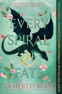 Every Spiral of Fate (This Woven Kingdom #4)