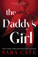 The Daddy's Girl (Standard Edition) (Salacious Legacy #3)