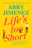 Life's Too Short (Friend Zone #3)