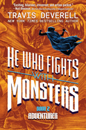 He Who Fights with Monsters, Book 2: Adventurer (He Who Fights with Monsters #2)