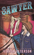 Sawyer (Standard Edition) (Lucky River Ranch #3)