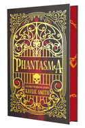Phantasma (Deluxe Limited Edition) (Wicked Games)