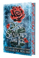 A Curse of Shadows and Ice (Deluxe Limited Edition) (Shadowbound #1)
