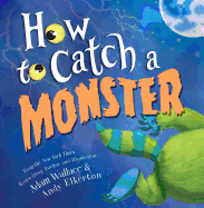 How to Catch a Monster (How to Catch)