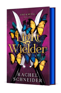 Light Wielder: Fire & Metal: Book Two (Fire & Metal #2)
