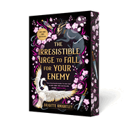 The Irresistible Urge to Fall for Your Enemy: Book 1 of the Dearly Beloathed Duology (Dearly Beloathed)