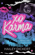 XO Karma: A Dark Romantic Comedy: A Dark Romantic Comedy (Xo Karma Trilogy #1)