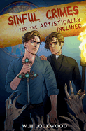 Sinful Crimes For The Artistically Inclined (Sinful Crimes Duology #1)