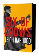 Six of Crows: The Dregs Edition (Six of Crows #1)