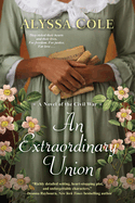 An Extraordinary Union: An Epic Love Story of the Civil War (Loyal League)