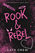 Rook & Rebel (Mavericks #1)