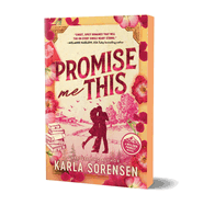 Promise Me This (Deluxe Edition) (Wilder Family #3)