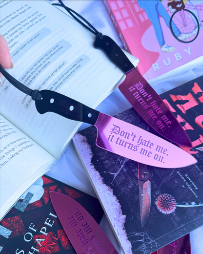 Don't Hate Me, Turns Me On - Mirrored Knife Bookmark: Pink