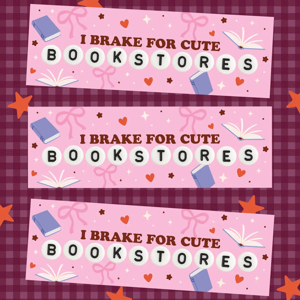 Pink Brake For Bookstores Magnetic Bumper Sticker
