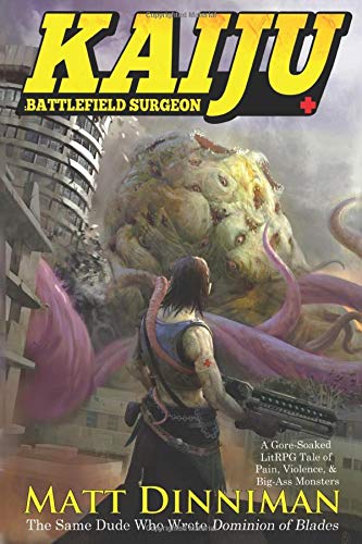 Kaiju: Battlefield Surgeon: A LitRPG Adventure