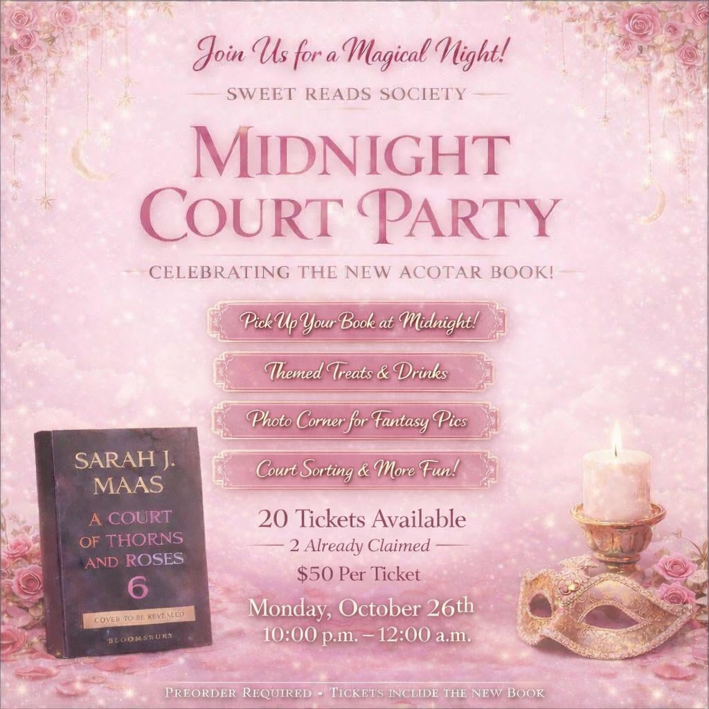 Sweet Reads Society Presents Midnight Court Party🌛