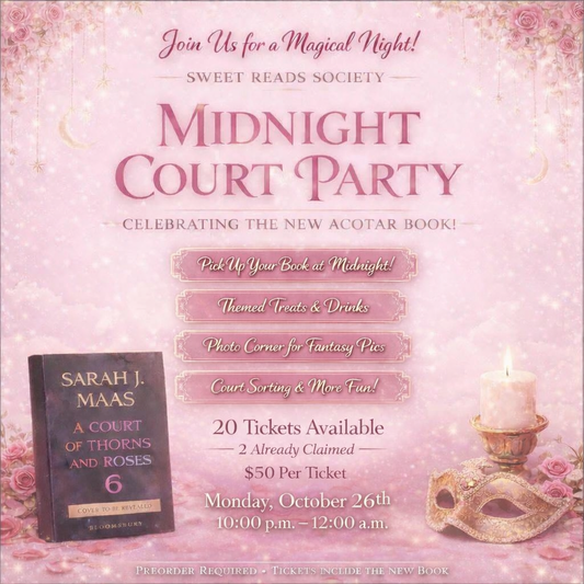 Sweet Reads Society Presents Midnight Court Party🌛