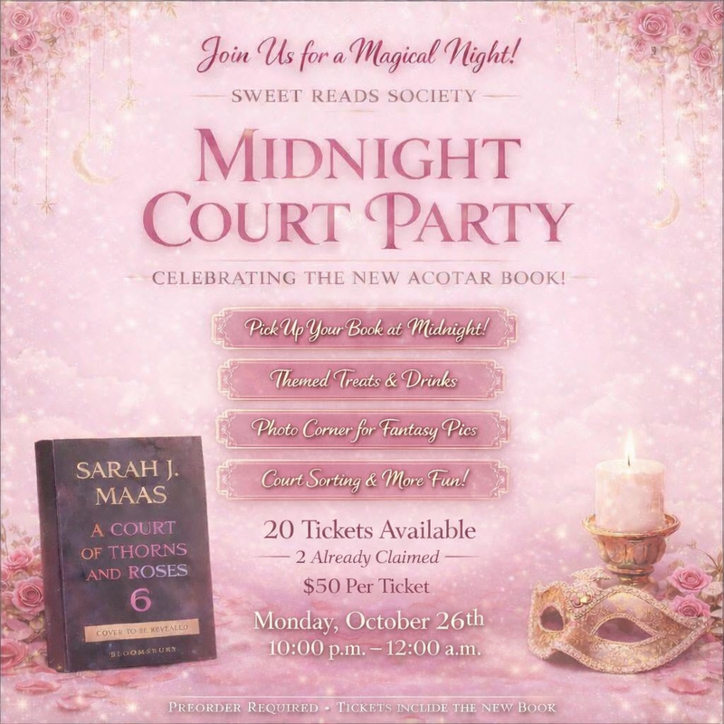 Sweet Reads Society Presents Midnight Court Party🌛
