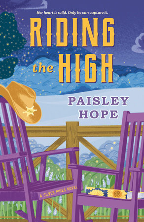 Riding the High: A Silver Pines Novel (Silver Pines Ranch)