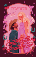 Small Town Smokeshow (The Calloway Ranch #2)