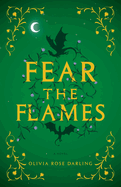Fear the Flames (The Fear the Flames)