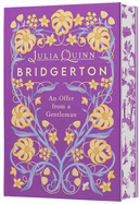 An Offer from a Gentleman Deluxe Collector's Edition: Bridgerton (Bridgertons #3)