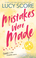 Mistakes Were Made (Standard Edition) (Story Lake #2)