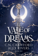 Vale of Dreams (Fey Spy Academy)