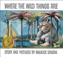 Where the Wild Things Are: A Caldecott Award Winner (Anniversary) (25TH ed.)