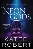 Neon Gods (Dark Olympus #1)
