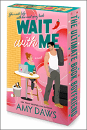 Wait with Me (Original) (Wait with Me #1)