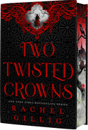 Two Twisted Crowns (Deluxe Limited Hardcover Edition) (Special) (The Shepherd King #2)