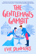 The Gentleman's Gambit (League of Extraordinary Women)