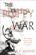 The Poppy War (Poppy War #1)