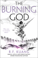 The Burning God (Poppy War #3)