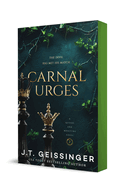 Carnal Urges: A Queens and Monsters Novel (Queens and Monsters #2)