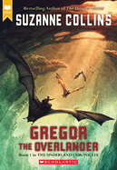 Gregor the Overlander (Underland Chronicles #01)