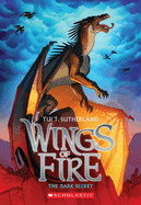 The Dark Secret (Wings of Fire #4) (Wings of Fire #04)