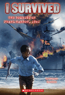 I Survived the Bombing of Pearl Harbor, 1941 (I Survived #4): Volume 4 (I Survived #04)