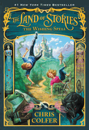 The Wishing Spell (Land of Stories #1)