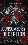 Consumed by Deception: Special Edition Print (Special Print) (Deception Trilogy Special Edition #3)